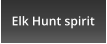 Elk Hunt spirit